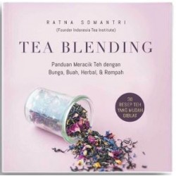 Tea Blending by Ratna Soemantri